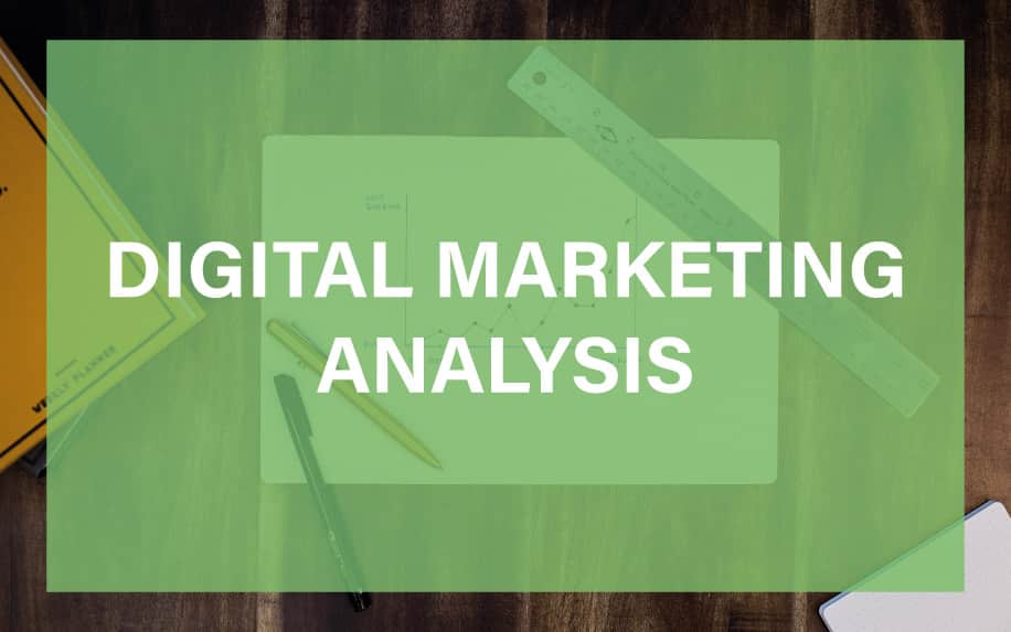 Digital Marketing Analysis: How to Do Research for a Digital Strategy and Make Successful Decisions
