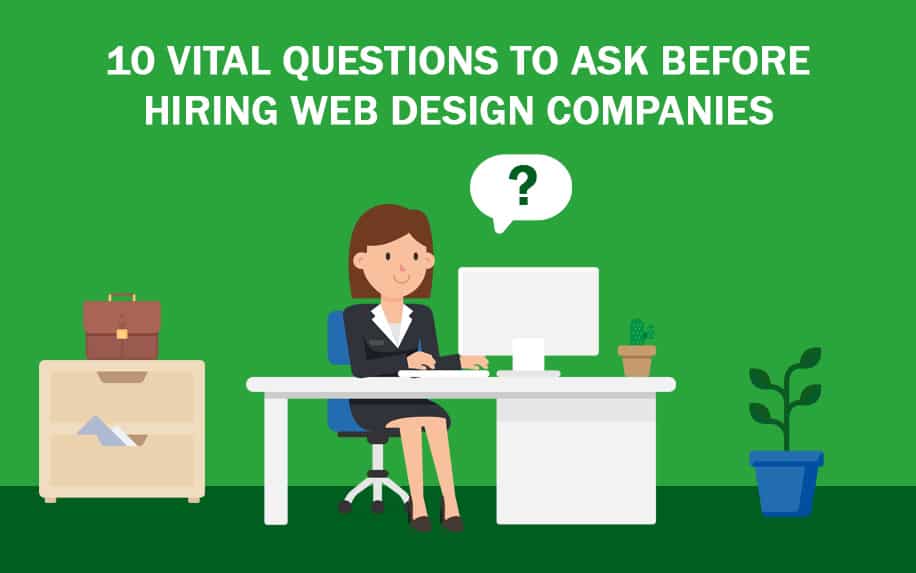 Hiring a Web Design Companies: 15 Essential Questions to Ask Before Signing a Contract