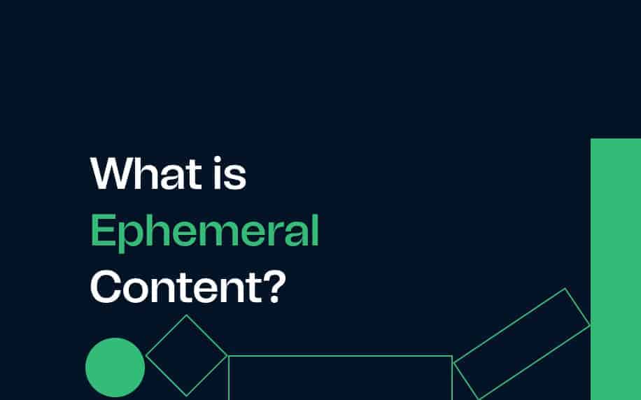What is Ephemeral Content?