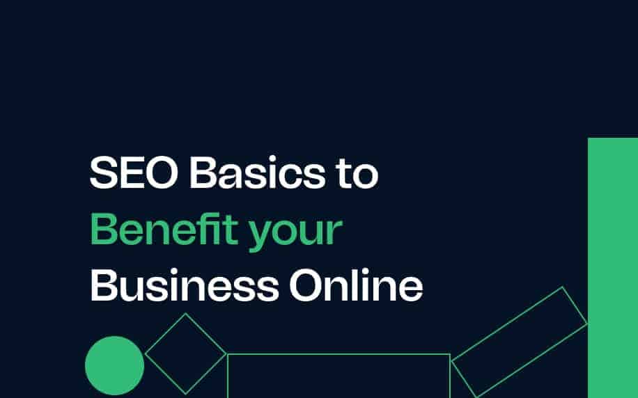 SEO Basics to Benefit Your Business Online and Achieve Sales 101