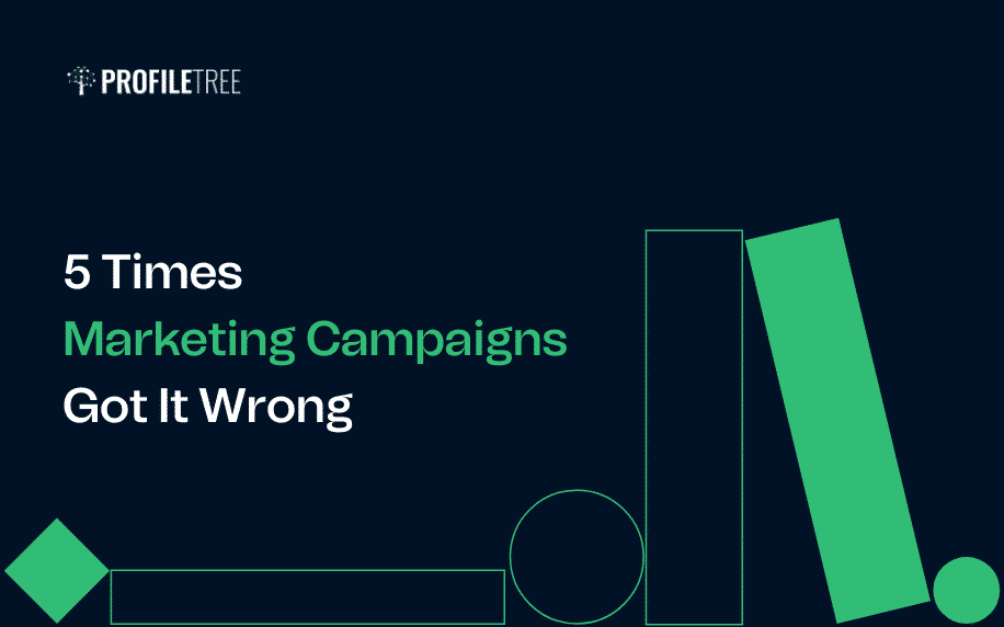 5 Times Marketing Campaigns Got It Wrong