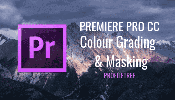 The Ultimate Guide to Colour Masking and Colour Grading Premiere Pro – Edit Like a Pro