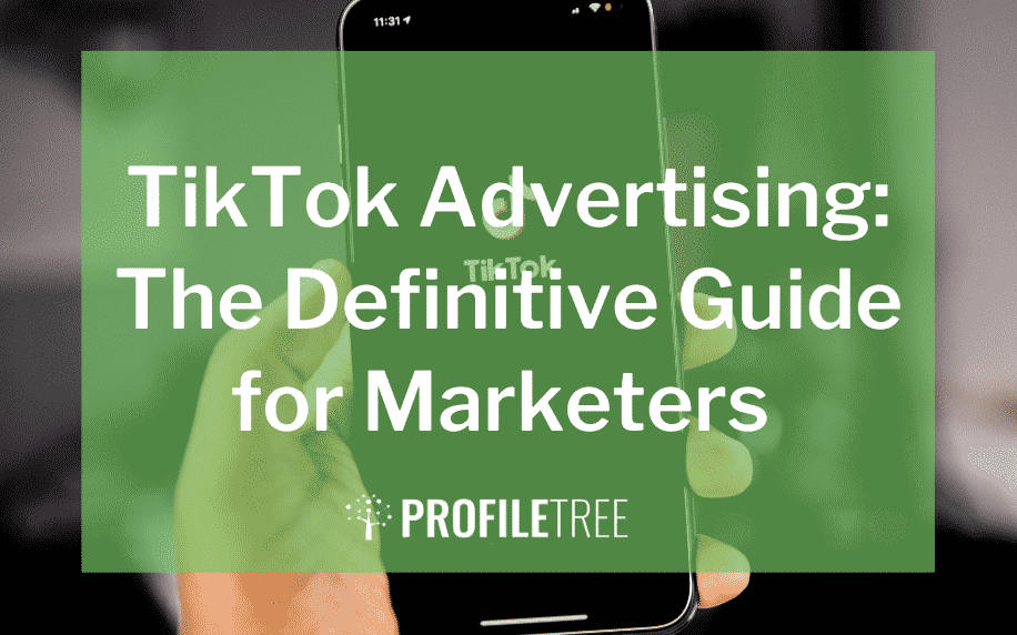 TikTok Advertising: The Definitive Guide for Marketers