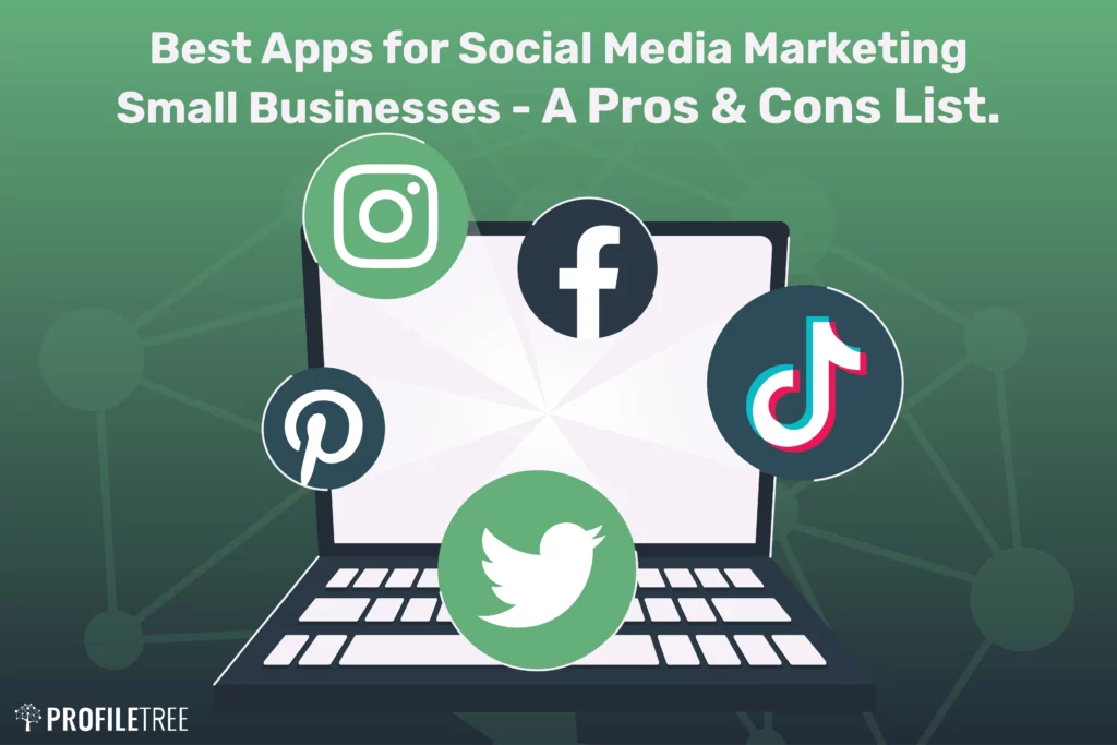 Best Social Media Marketing Apps for Small Businesses—A Pros & Cons List