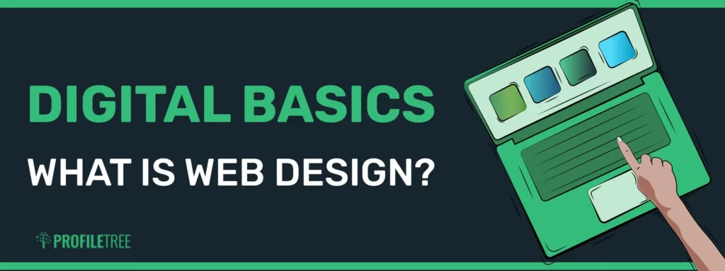 Digital Basics: What Is Web Design? Essential Tips and Tricks