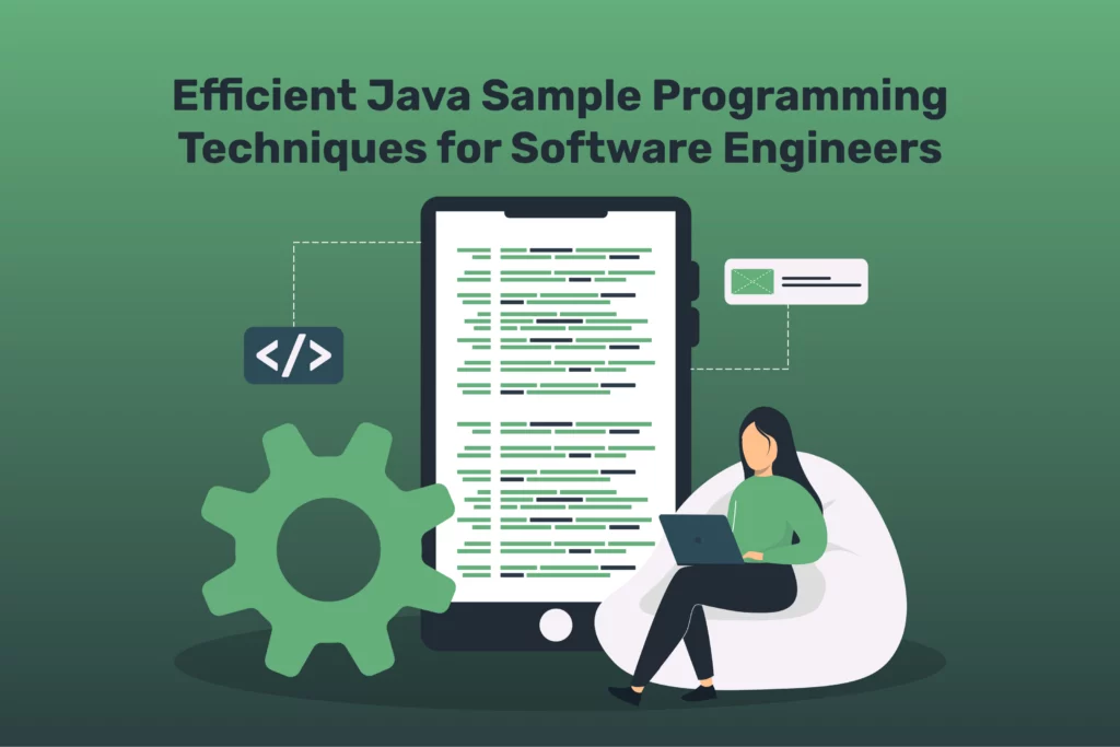 Efficient Java Sample Programming Techniques for Software Engineers