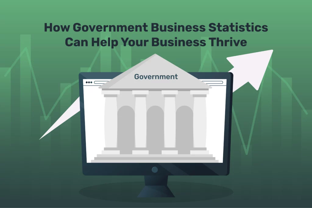 How Government Business Statistics Can Help Your Business Thrive in 2024?