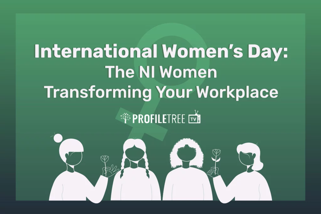 International Women’s Day: The NI Women Transforming Your Workplace