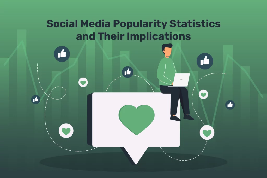 Social Media Popularity Statistics and Their Implications
